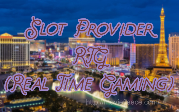 Slot Provider RTG (Real Time Gaming)